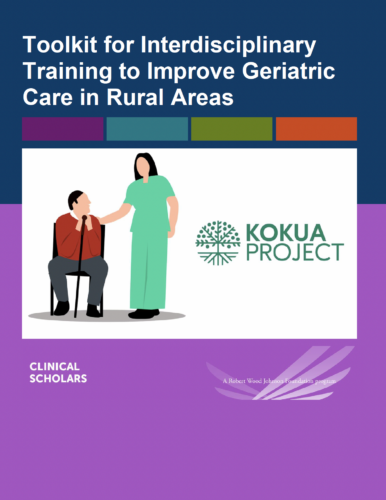 Cover of the Toolkit for Interdisciplinary Training to Improve Geriatric Care in Rural Areas by The Kokua Project including a healthcare provider talking to an older adult patient with their hand on their shoulder.